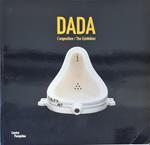 Dada. L' Exposition/The Exhibition