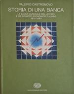 Storia Di Una Banca. La Banca Nazionale Del Lavoro E Lo Svluppo Economico Italiano. 1913 - 1983