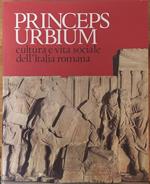 Princeps Urbium. Cultura E Vita Sociale Dell'Italia Romana