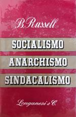 Socialismo, Anarchismo, Sindacalismo