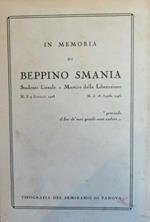 In Memoria Di Beppino Smania. Studente Liceale - Martire Della Liberazione