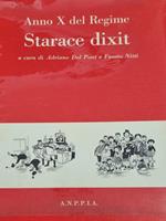 Anno X Del Regime. Starace Dixit