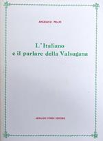 L' Italiano E Il Parlare Della Valsugana