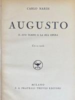 Augusto - Il Suo Tempo E La Sua Opera