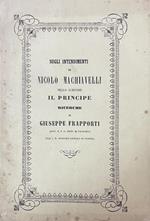 Sugli Intendimenti Di Nicolo' Machiavelli Nello Scrivere Il Principe