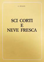 Sci Corti E Neve Fresca