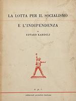 La Lotta Per Il Socialismo E L'Indipendenza