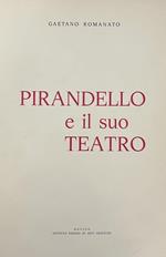 Pirandello E Il Suo Teatro