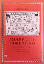 Federico Ii E Fiorentino. Atti Del Primo Convegno Di Studi Medioevali Della Capitanata