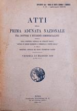 Atti Della Prima Adunata Nazionale Fra Dottori E Studenti Commercialisti Indetta Dalla Segreteria Nazionale Dei Sindacati Fascisti 