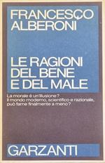 Le Ragioni Del Bene E Del Male