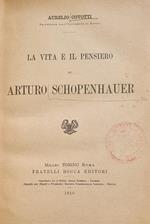 La Vita E Il Pensiero Di Arturo Schopenhauer