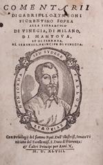 Comentarii Di Gabriello Symeoni Fiorentino Sopra Alla Tetrarchia Di Vinegia, Di Milano, Di Mantova Et Di Ferrara