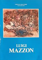 Luigi Mazzon. Retrospettiva 1945 - 1985