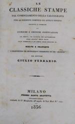 Le Classiche Stampe Dal Cominciamento Della Calcografia Fino Al Presente Compresi Gli Artisti Viventi