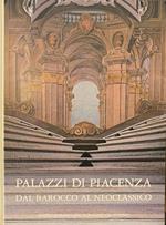Palazzi Di Piacenza. Dal Barocco Al Neoclassico