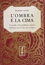 L' Ombra E La Cima