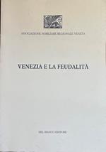 Venezia E La Feudalita'