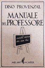 Manuale Del Perfetto Professore. Carta Bollata Da Due Lire