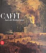 Caffi. Luci Del Mediterraneo