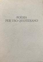 Poesia Per Uso Quotidiano