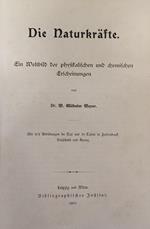 Naturkrafte. Fin Weltbild Der Physitalischen Und Chemischen Frscheinungen