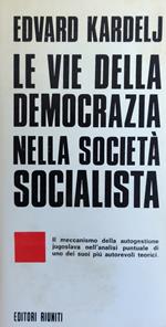 Vie Della Democrazia Nella Societa' Socialista