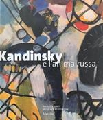 Kandinsky E L'Anima Russa