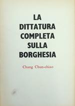 Dittatura Completa Sulla Borghesia