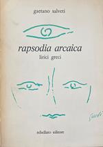 Rapsodia Arcaica. Lirici Greci