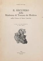 Il Recupero Della Madonna Di Tomaso Da Modena