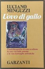 Uovo Di Gallo. Quasi Un Diario