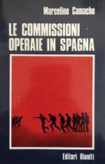 Le Commissioni Operaie In Spagna