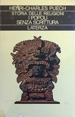 Storia Delle Religioni. Vi. I Popoli Senza Scrittura