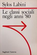 Le Classi Sociali Negli Anni '80