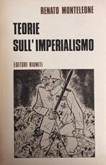 Teorie Sull'Imperialismo. Da Kautsky A Lenin