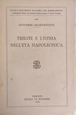 Trieste E L'Istria Nell'Eta' Napoleonica