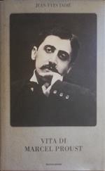 Vita Di Marcel Proust