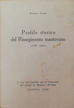 Profilo Storico Del Risorgimento Mantovano (1797-1866)