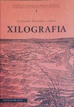 Le Tecniche D'Incisione A Rilievo. La Xilografia