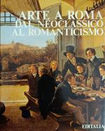 Arte A Roma Dal Neoclassico Al Romanticismo