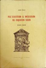 Dall'Anabattismo Al Socinianesimo Nel Cinquecento Veneto. Ricerche Storiche