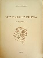 Vita Polesana Dell'800. Documenti