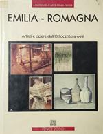 Emilia-Romagna. Artisti E Opere Dall'Ottocento A Oggi