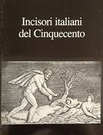 Incisori Italiani Del Cinquecento. Dalla Raccolta Di Stampe Della Biblioteca Civica Di Monza