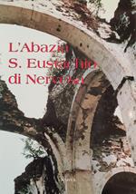 L' Abbazia Di S. Eustachio Di Nervesa. La Storia, I Ruderi E Il Loro Restauro