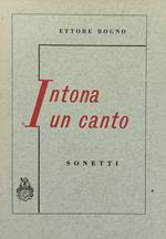 Intona Un Canto. Sonetti