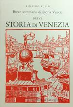 Breve Sommario Di Storia Veneta. Storia Di Venezia