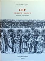 Cio'. Zibaldone Veneziano