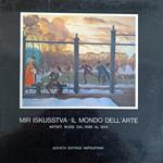 Mir Iskusstva - Il Mondo Dell'Arte. Artisti Russi Dal 1989 Al 1924